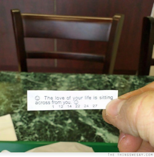 The love of your life is sitting across from you