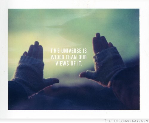 The universe is wider than our views of it