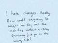 I hate changes