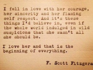 I love her and that is the beginning of everything