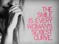 The smile is every woman's sexiest curve