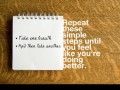 Repeat these simple steps until you feel like you're doing better