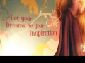 Let your dreams be your inspiration