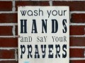 Wash your hands and say your prayers cause Jesus and germs are everywhere