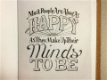 Most people are about as happy as they make up their minds to be