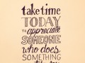 Take time today to appreciate someone who does something you take for granted