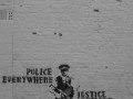 Police everywhere justice nowhere