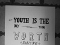 Youth is the only thing worth having when I find that I am growing old I shall kill myself