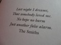 Last night I dreamt that somebody loved me no hope no harm just another false alarm