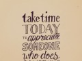 Take time today to appreciate someone who does something you take for granted