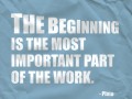 The beginning is the most important part of the work