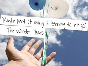 Maybe part of loving is learning to let go